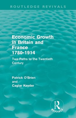 O'Brien, P: Economic Growth in Britain and France 1780-1914