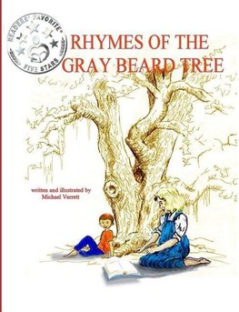 The Rhymes of the Gray Beard Tree