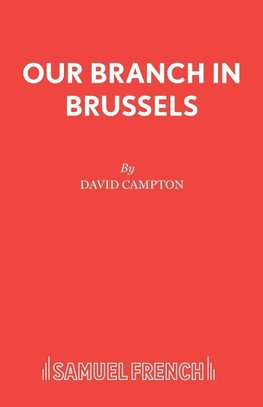 OUR BRANCH IN BRUSSELS