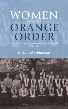 MacPherson, D: Women and the Orange Order