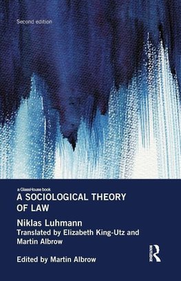 Luhmann, N: Sociological Theory of Law