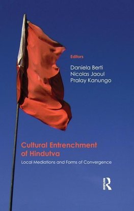 Berti, D: Cultural Entrenchment of Hindutva