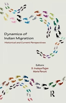 Rajan, S: Dynamics of Indian Migration