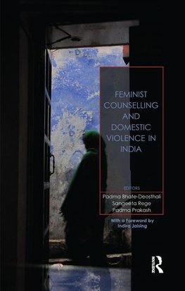 Bhate-Deosthali, P: Feminist Counselling and Domestic Violen