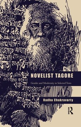 Chakravarty, R: Novelist Tagore