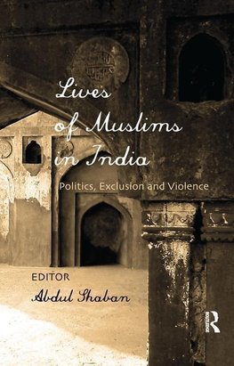 Shaban, A: Lives of Muslims in India