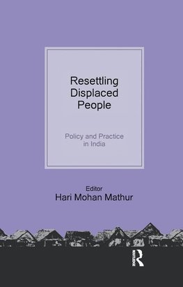 Mathur, H: Resettling Displaced  People