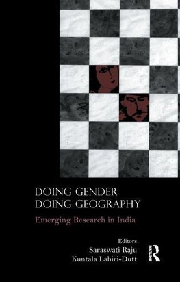 Raju, S: Doing Gender, Doing Geography