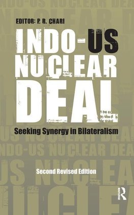 Chari, P: Indo-US Nuclear Deal