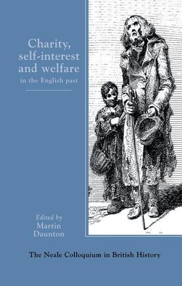 Daunton, M: Charity, Self-Interest And Welfare In Britain