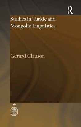 Clauson, G: Studies in Turkic and Mongolic Linguistics