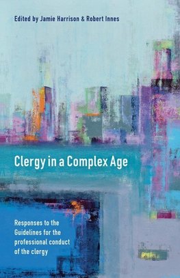 Clergy in a Complex Age