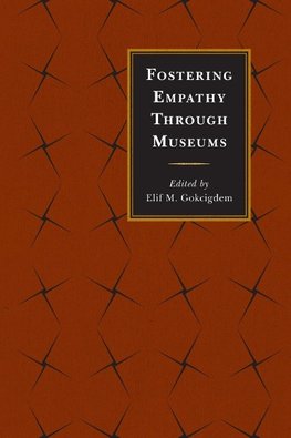 Fostering Empathy Through Museums