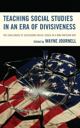 Teaching Social Studies in an Era of Divisiveness