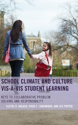 School Climate and Culture VIS-A-VIS Student Learning