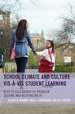 School Climate and Culture VIS-A-VIS Student Learning