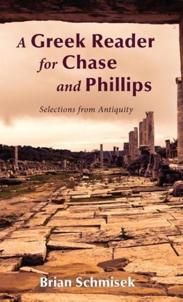 A Greek Reader for Chase and Phillips