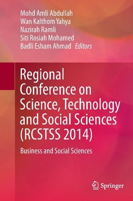 Regional Conference on Science, Technology and Social Sciences (RCSTSS 2014)