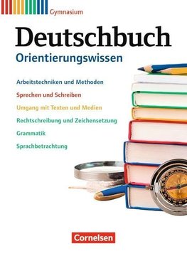 Deutschbuch Gymnasium 5.-10. Schuljahr - Zu Allgemeine Ausgabe - Orientierungswissen