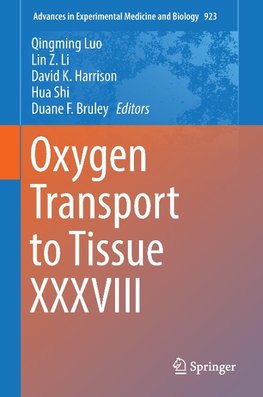 Oxygen Transport to Tissue XXXVIII