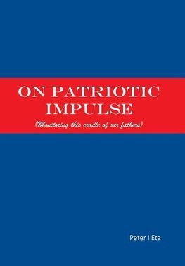 ON PATRIOTIC IMPULSE