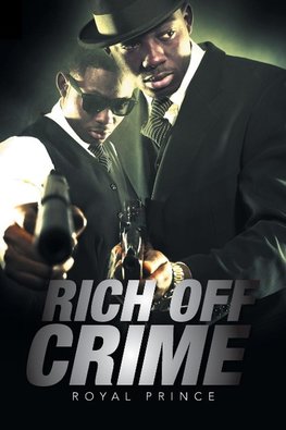 Rich Off Crime