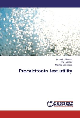 Procalcitonin test utility