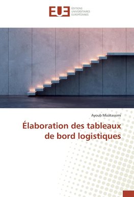 Élaboration des tableaux de bord logistiques