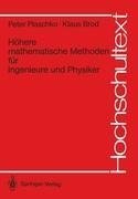 Höhere mathematische Methoden für Ingenieure und Physiker