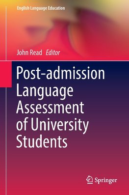 Post-admission Language Assessment of University Students