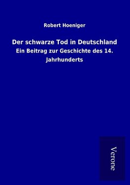 Der schwarze Tod in Deutschland