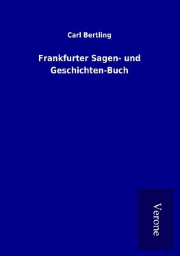 Frankfurter Sagen- und Geschichten-Buch