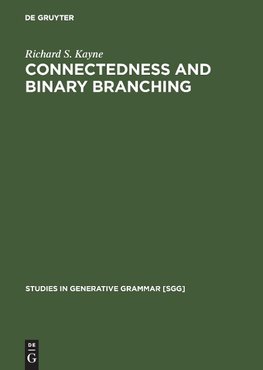 Connectedness and binary branching