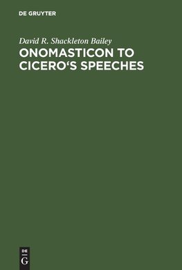 Onomasticon to Cicero's Speeches