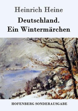 Deutschland. Ein Wintermärchen