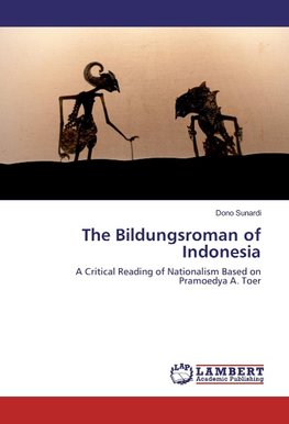 The Bildungsroman of Indonesia