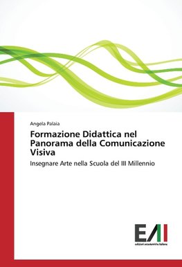 Formazione Didattica nel Panorama della Comunicazione Visiva