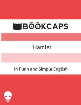 Shakespeare, W: Hamlet In Plain and Simple English