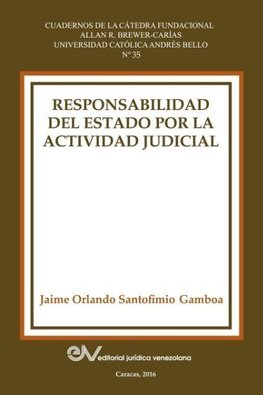 RESPONSABILIDAD DEL ESTADO POR LA ACTIVIDAD JUDICIAL