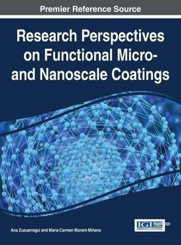 Research Perspectives on Functional Micro- and Nanoscale Coatings