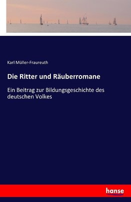 Die Ritter und Räuberromane