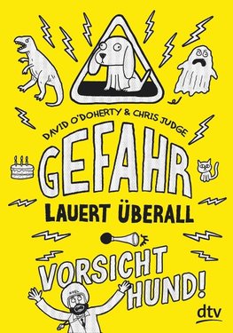 Gefahr lauert überall - Vorsicht, Hund!