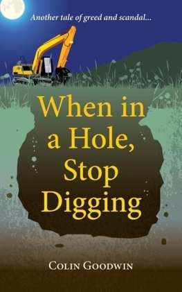 When in a Hole, Stop Digging