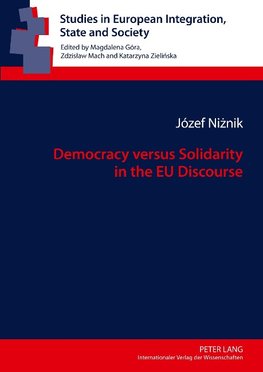 Democracy versus Solidarity in the EU Discourse