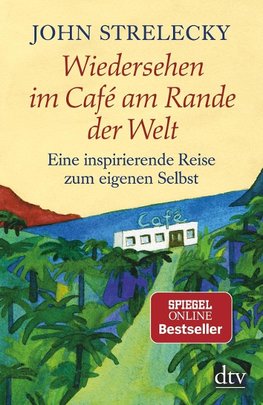 Wiedersehen im Café am Rande der Welt