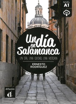 Un día en Salamanca. Buch + Audio online