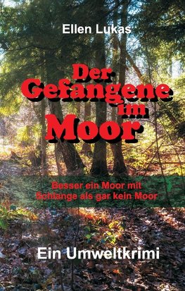 Der Gefangene im Moor