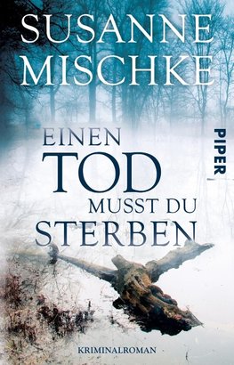 Einen Tod musst du sterben