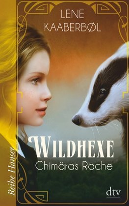 Wildhexe 03 - Chimäras Rache