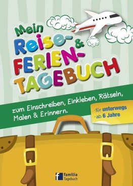 Mein Reise- und Ferientagebuch